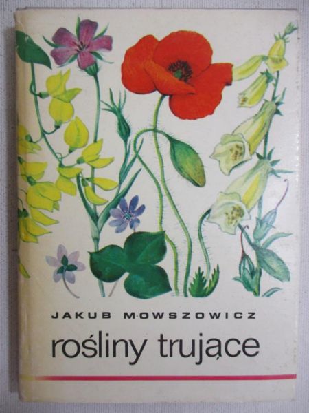 Mowszowicz Jakub - Rośliny trujące