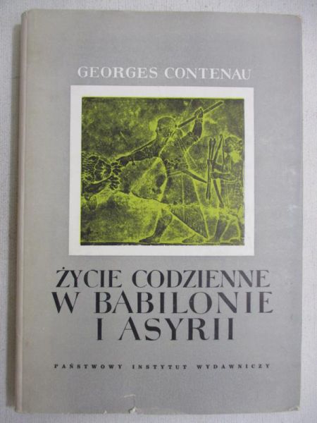 Życie codzienne w Babilonie i Asyrii