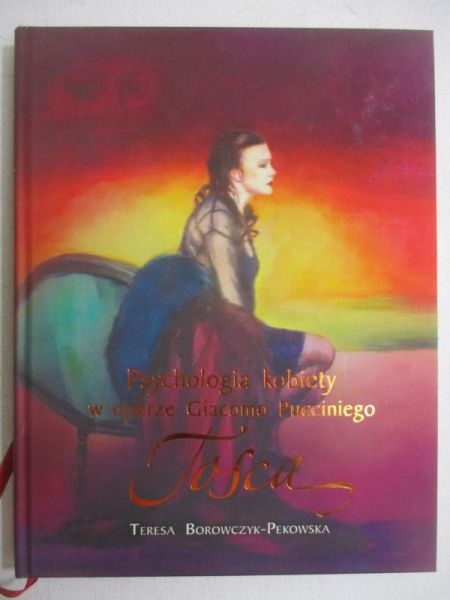Psychologia kobiety w operze Giacomo Pucciniego "Tosca"
