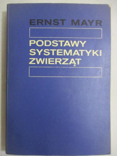 Mayr Ernst - Podstawy systematyki zwierząt