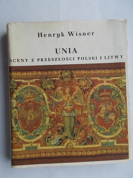 Unia - sceny z przeszłości Polski i Litwy