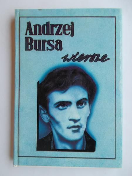 Bursa Andrzej - Wiersze
