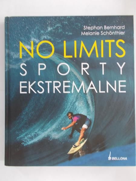 No limits. Sporty ekstremalne