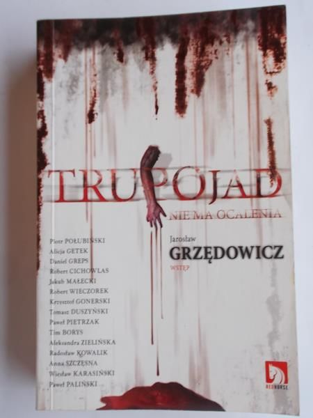 Trupojad nie ma ocalenia
