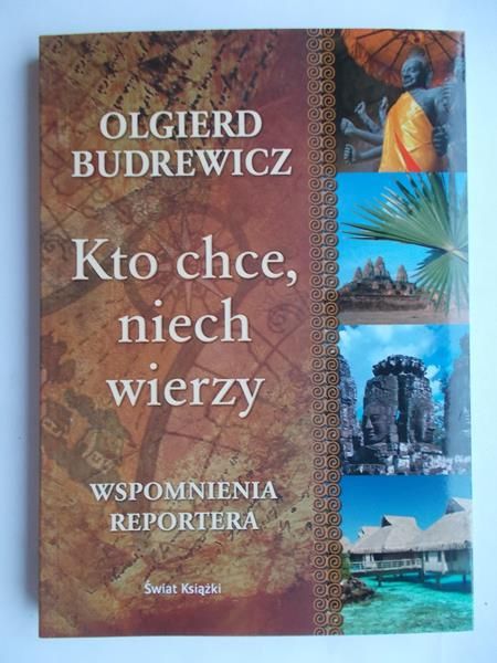 Kto chce, niech wierzy