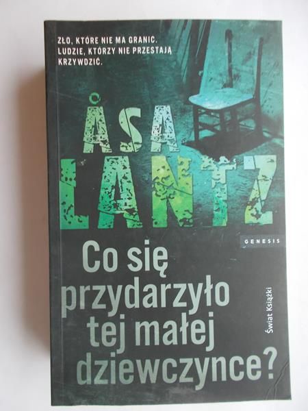 Lantz Asa - Co się przydarzyło tej małej dziewczynce?