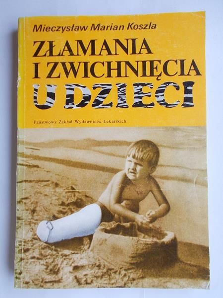 Złamania i zwichnięcia u dzieci