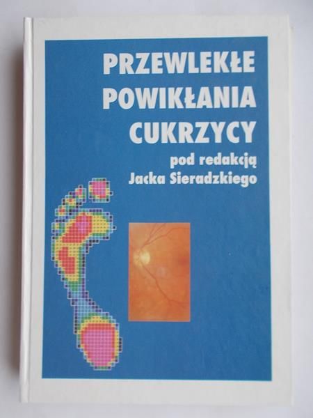 Przewlekłe powikłania cukrzycy
