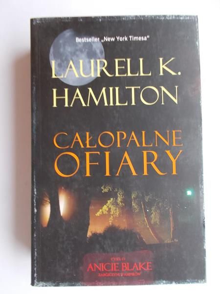 Hamilton Laurell K. - Całopalne ofiary
