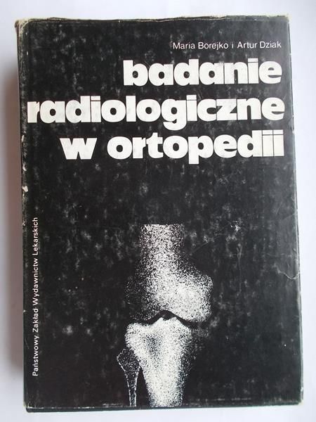 Badanie radiologiczne w ortopedii