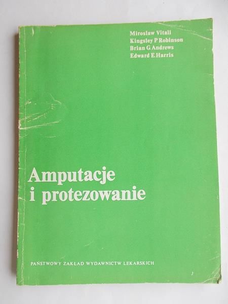 Amputacje i protezowanie