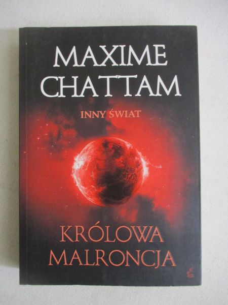 Maxime Chattam - Królowa Malroncja