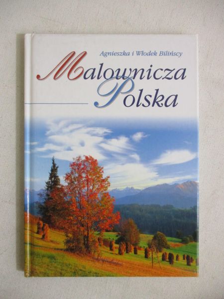 Bilińska Agnieszka - Malownicza Polska
