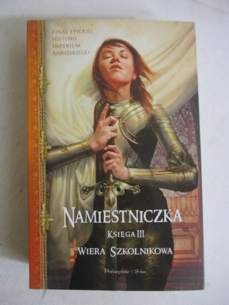 Namiestniczka. Księga III