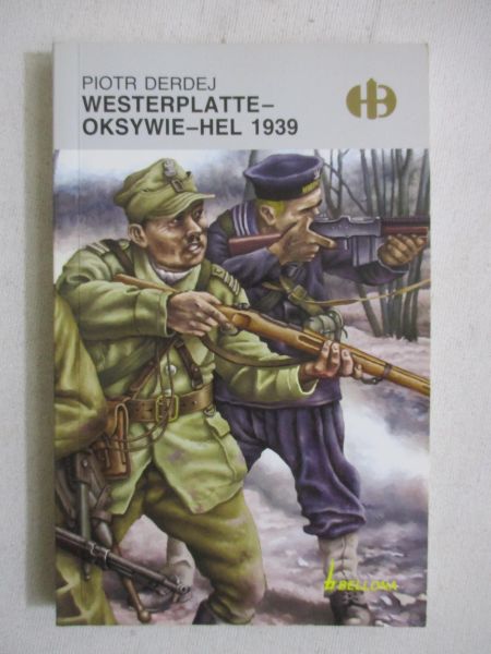 Westerplatte, Oksywie, Hel
