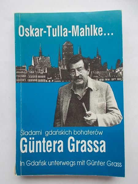 Śladami gdańskich bohaterów Guntera Grassa