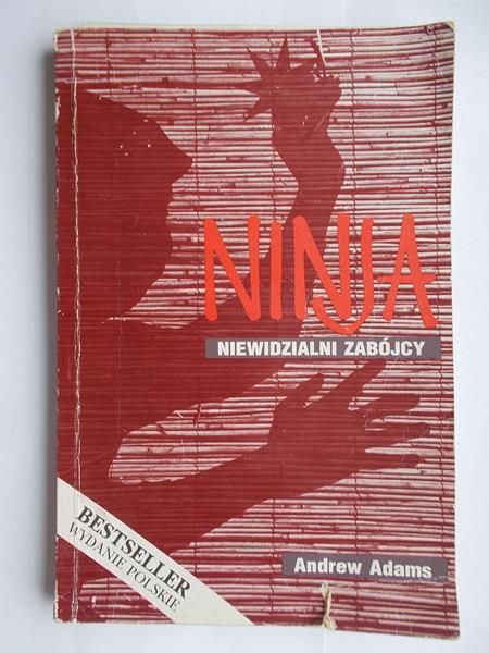 Adams Andrew - Ninja niewidzialni zabójcy