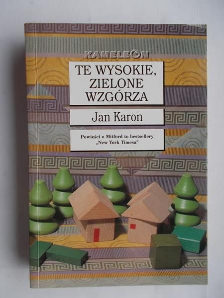 Karon Jan - Te wysokie, zielone wzgórza