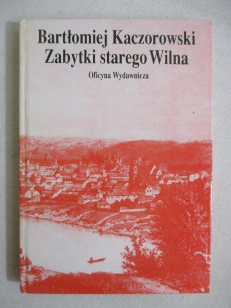 Zabytki starego Wilna