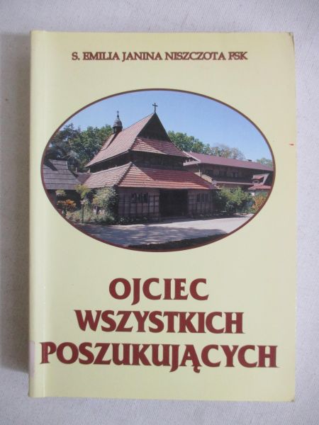 Ojciec wszystkich poszukujących