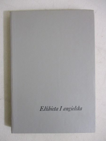 Bidwell George - Najcenniejszy klejnot (Elżbieta I)