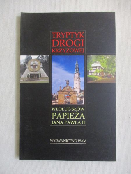 Kołacz Jakub (red.) - Tryptyk drogi krzyżowej