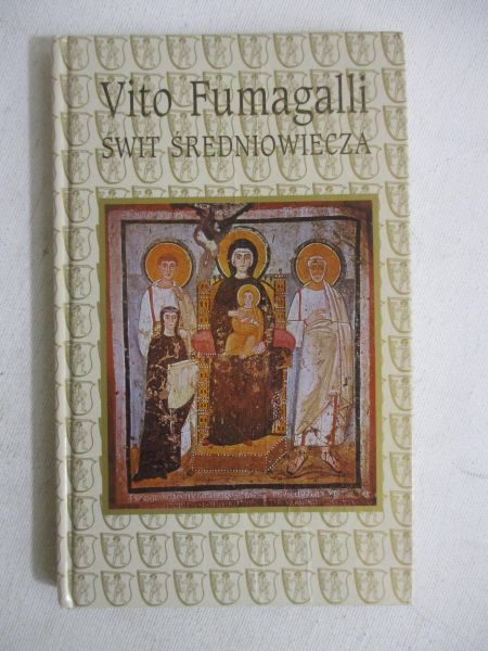 Fumagalli Vito - Świat średniowiecza