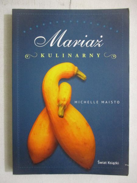 Maisto Michelle - Mariaż kulinarny