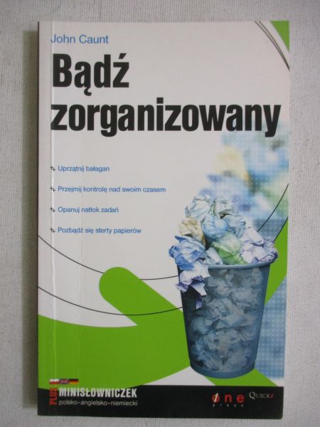 Bądź zorganizowany
