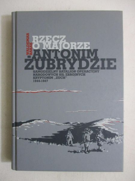 Basak Waldemar - Rzecz o majorze Anotnim Żubrydzie