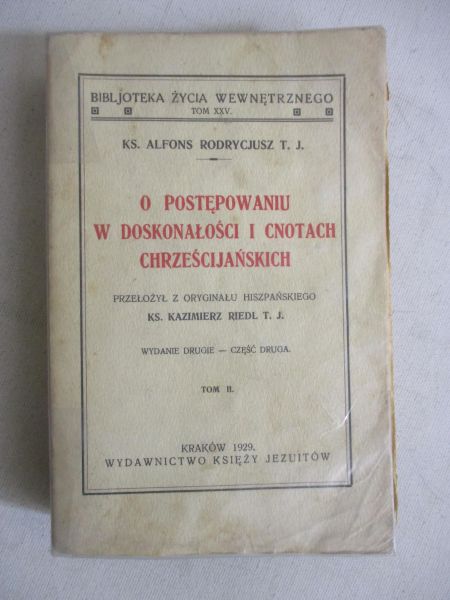 Rodrycjusz - O postępowaniu w doskonałości i cnotach chrześcijańskich, 1929 r.