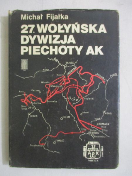 Fijałka Michał - Wolyńska dywizja piechoty AK