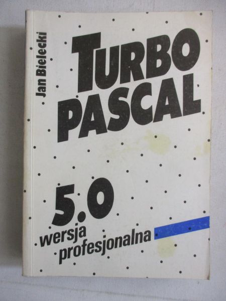 Bielecki Jan - Turbo Pascal 5.0