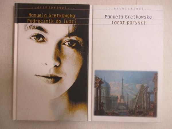 Gretkowska Manuela - Podręcznik do ludzi / Tarot paryski