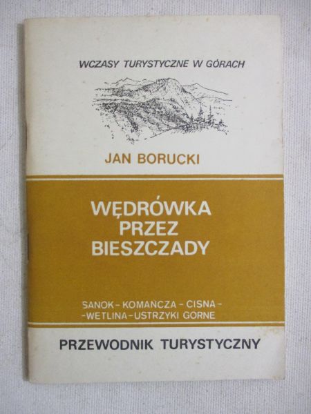 Borucki Jan - Wędrówka przez Bieszczady
