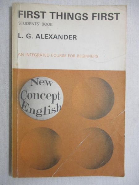 Alexander L. G. - First Things First. Student's Book
