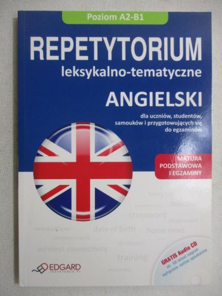 Angielski. Repetytorium leksykalno-tematyczne. Poziom A2-B1