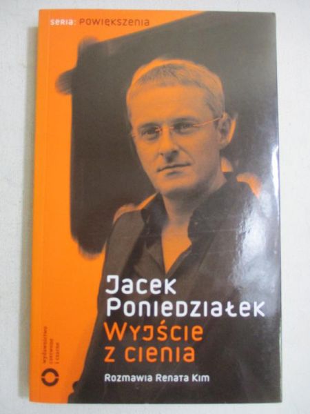 Poniedziałek Jacek - Wyjście z cienia