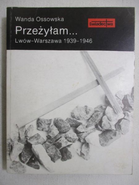 Przeżyłam…