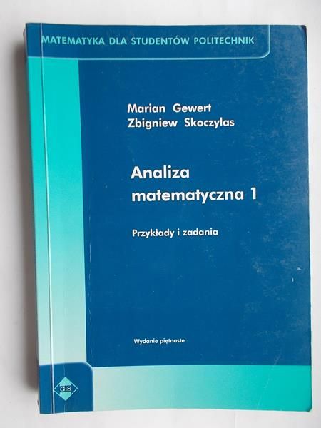 Analiza matematyczna 1 przykłady i zadania