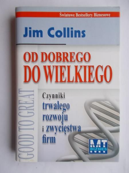 Od dobrego do wielkiego