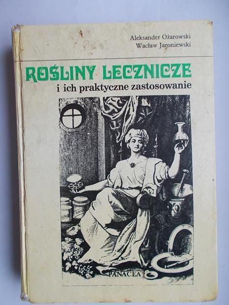Rośliny lecznicznicze i ich praktyczne zastosowanie
