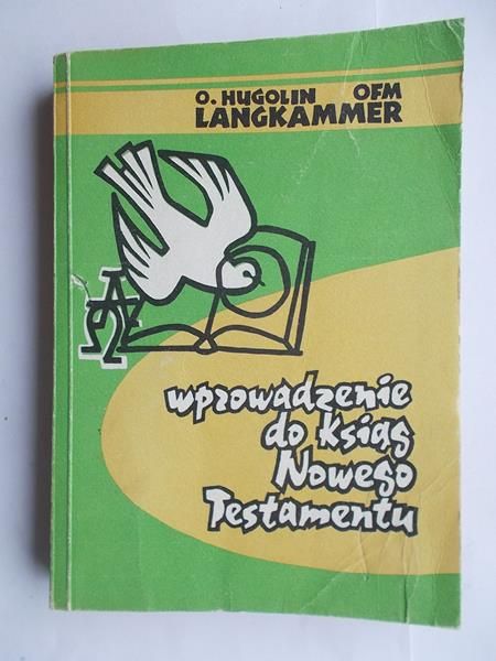 Langkammer Hugolin - Wprowadzenie do Ksiąg Nowego Testamentu