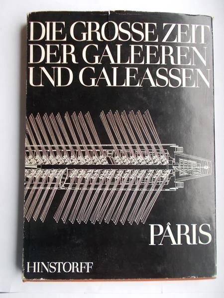 Die grosse zeit. Der galeeren und galeassen