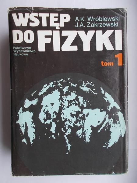 Wstęp do fizyki, tom I