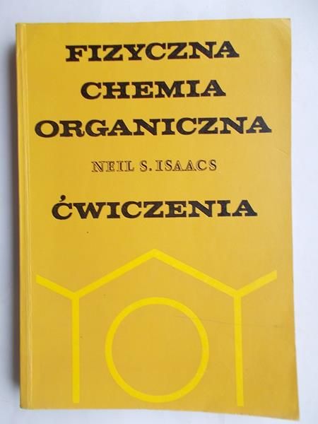 Fizyczna chemia organiczna ćwiczenia