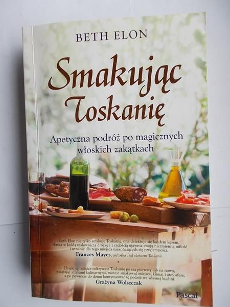 Smakując Toskanię
