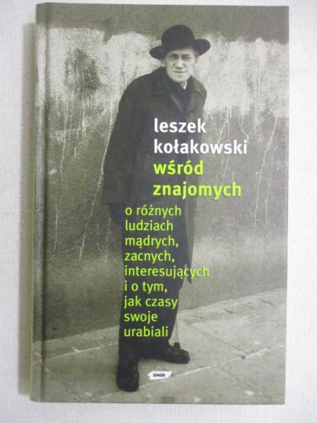 Kołakowski Leszek - Wśród znajomych