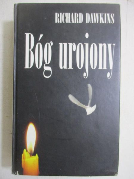 Dawkins Richard - Bóg urojony