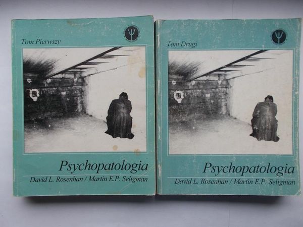 Rosenhan David L. - Psychopatologia, T. I-II